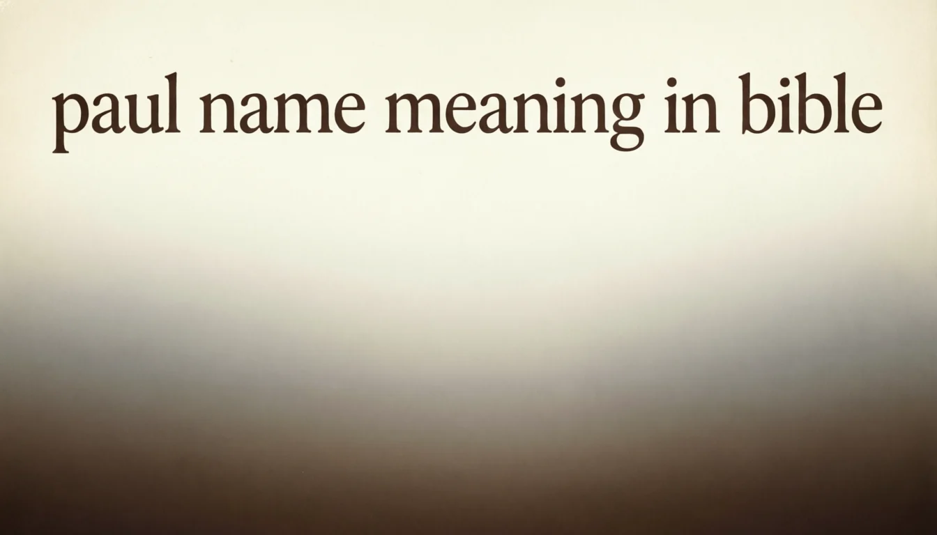 Biblical Meaning of the Name Paul: A Powerful Message of Humility and Faith