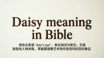 Biblical Meaning of the Name Daisy
