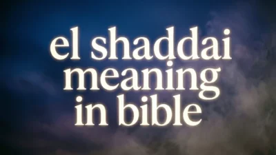 El Shaddai Meaning in Bible