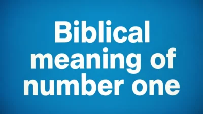 Biblical Meaning of Number One