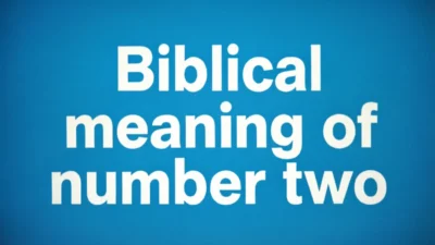Biblical Meaning of Number Two