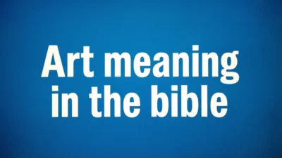 Biblical Meaning of Art