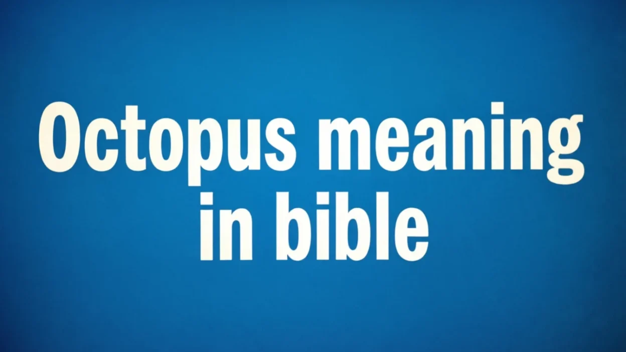 Biblical Meaning of the Octopus