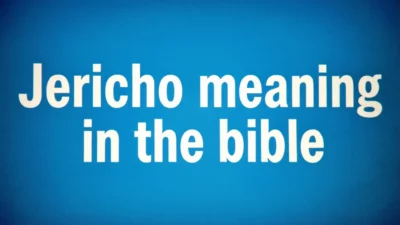 Biblical Meaning of Jericho