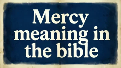 Biblical Meaning of Mercy